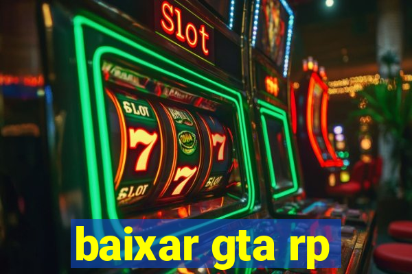 baixar gta rp